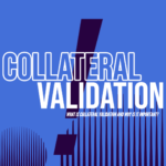 Collateral Validation
